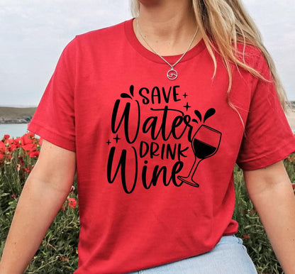 Save Water Drink Wine Women's Graphic T-Shirt