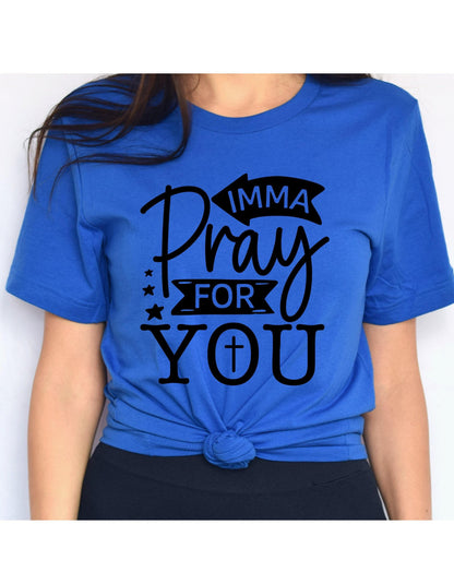 Imma Pray For You Women's Graphic T-Shirt