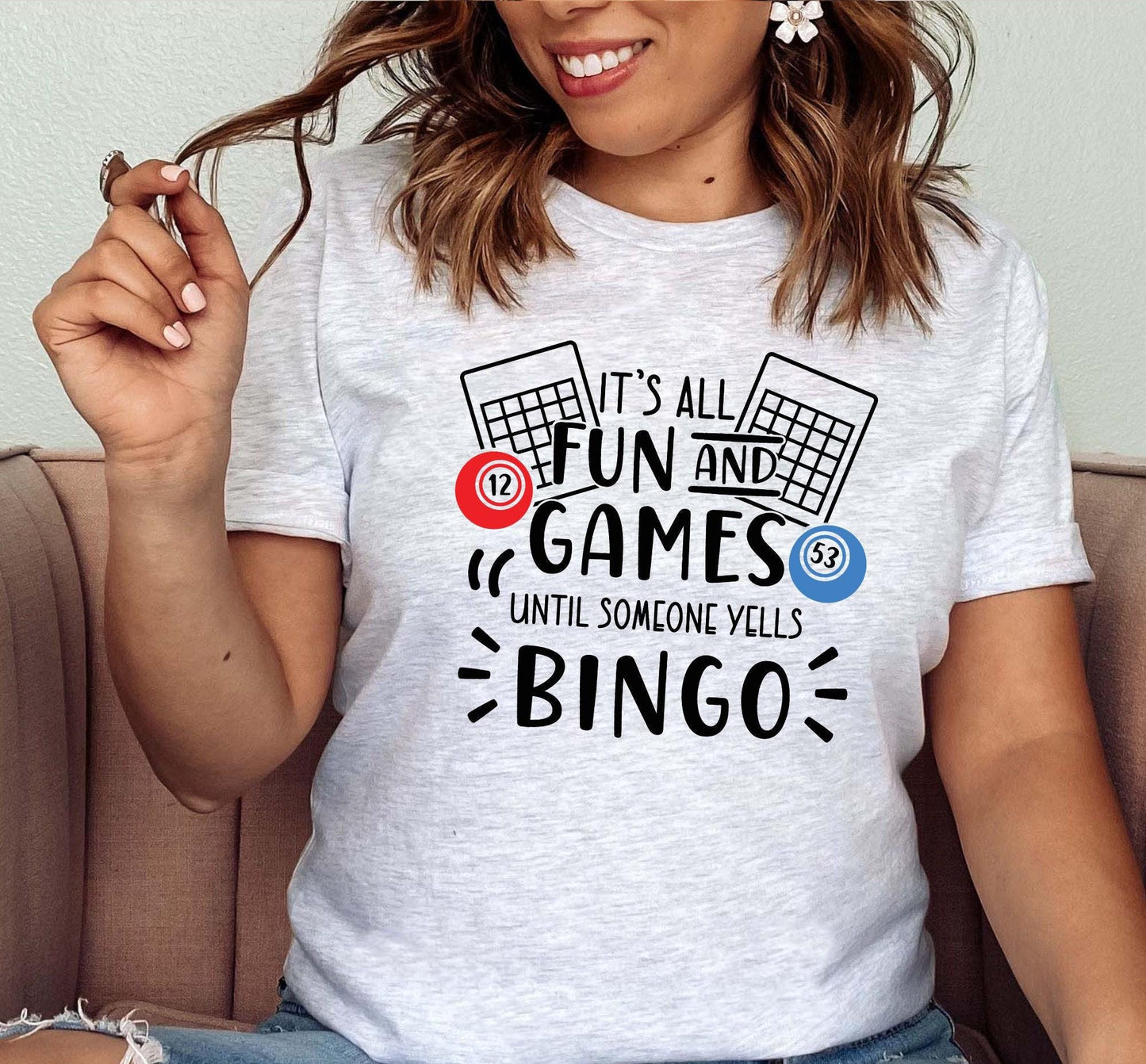 It's All Fun And Games Until Someone Calls Bingo Women's Graphic T-Shirt