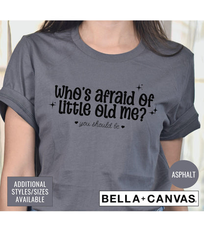 Who's Afraid Of Little Old Me TTPD Graphic T-Shirt