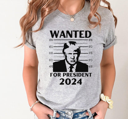 Wanted For President Trump 2024 Graphic T-Shirt