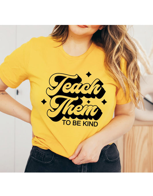 Teach Them To Be Kind Retro Graphic T-Shirt