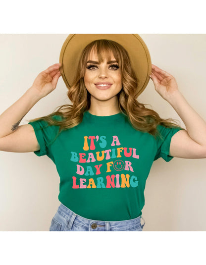 Its A Beautiful Day For Learning Teacher Graphic T-Shirt