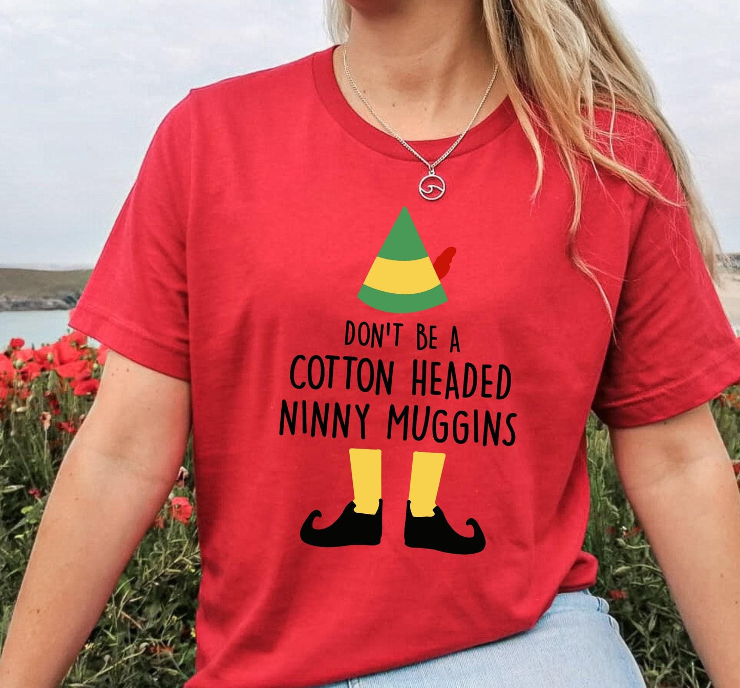 Don't Be A Cotton Headed Ninny Muggins Graphic T-Shirt