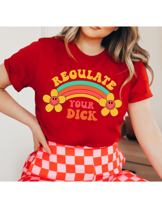 Regulate Your Dick Graphic T-Shirt