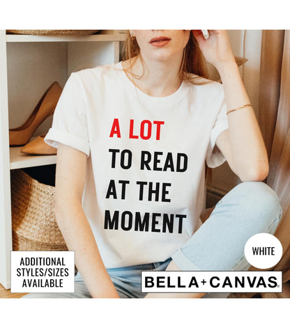 A Lot To Read At The Moment Women's Graphic T-Shirt