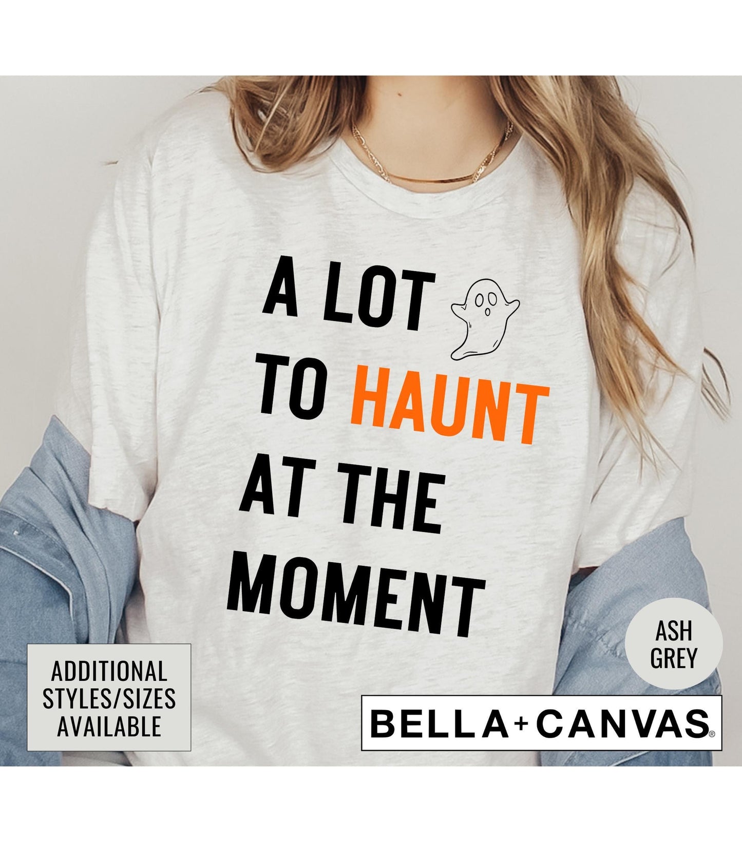 Ghost A Lot To Haunt At The Moment Halloween Graphic T-Shirt