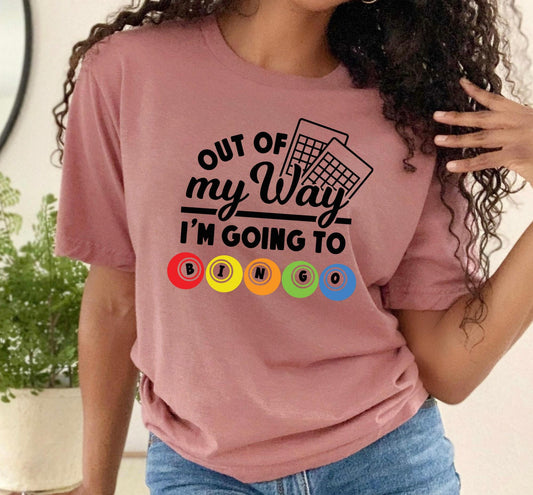 Out Of My Way I'm Going To Bingo Graphic T-Shirt