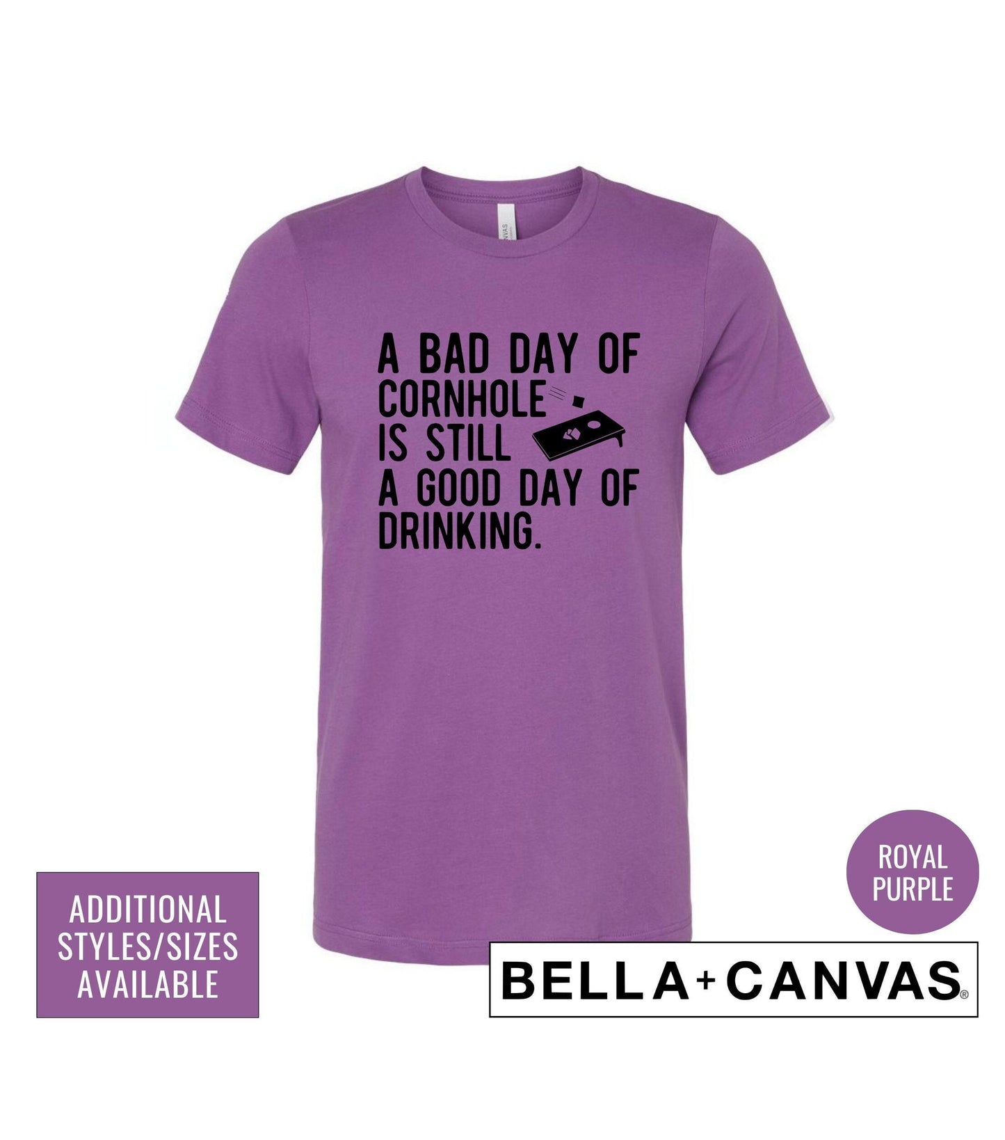 A Bad Day Of Cornhole Is Still A Good Day Of Drinking Graphic T-Shirt