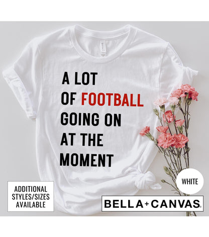 A Lot Of Football Going On At The Moment Women's Graphic T-Shirt