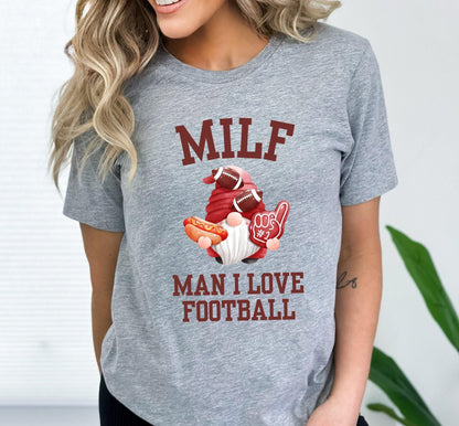 MILF Man I Love Football Graphic T-Shirt