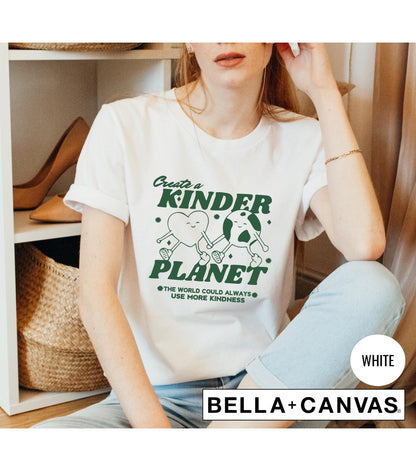 Create A Kinder Planet Graphic T-Shirt