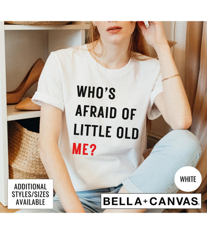 Who's Afraid Of Little Old Me TTPD Graphic T-Shirt