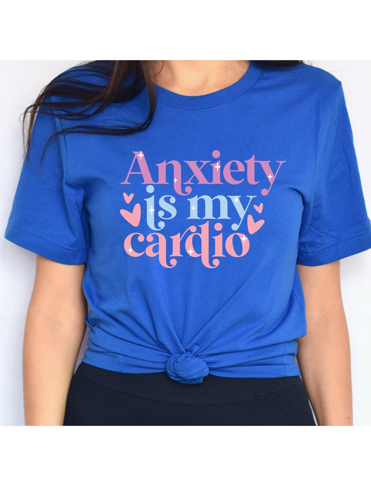 Anxiety Is My Cardio Workout Womens Graphic T-Shirt