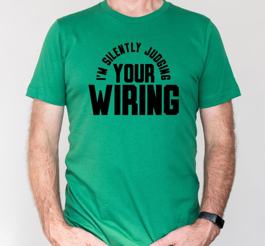 I'm Silently Judging Your Wiring Men's Graphic T-Shirt