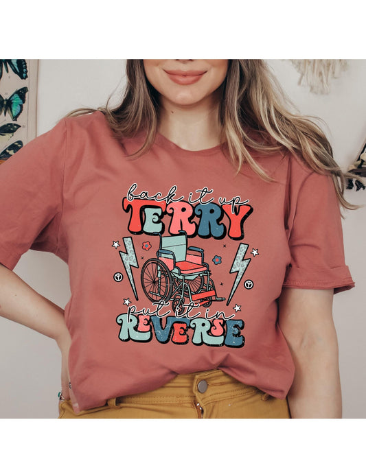 Back It Up Terry Put It In Reverse Wheelchair July 4th Graphic T-Shirt