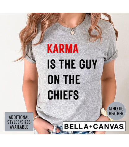 Karma Is The Guy On The Chiefs Women's Graphic T-Shirt