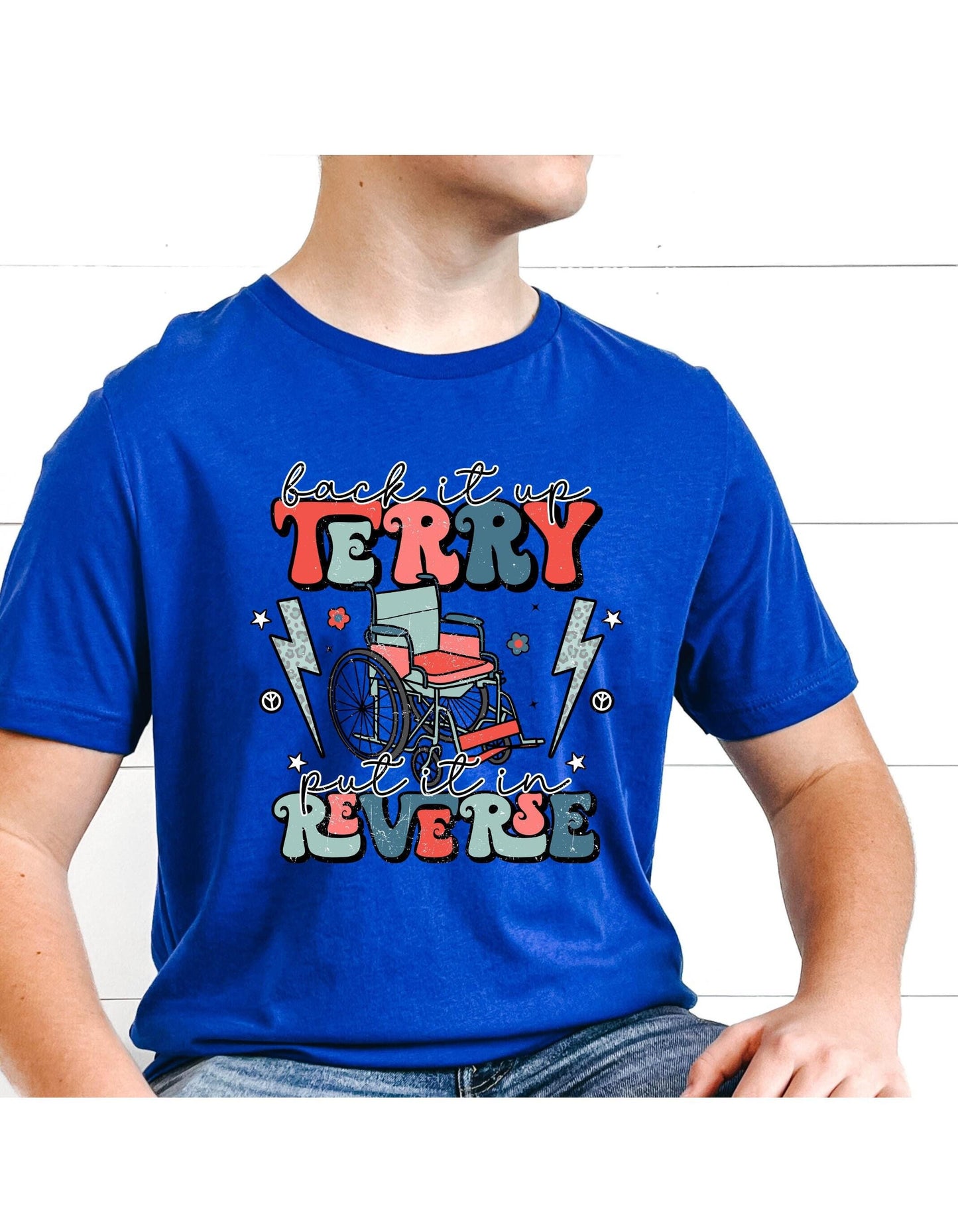 Back It Up Terry Put It In Reverse Wheelchair July 4th Graphic T-Shirt