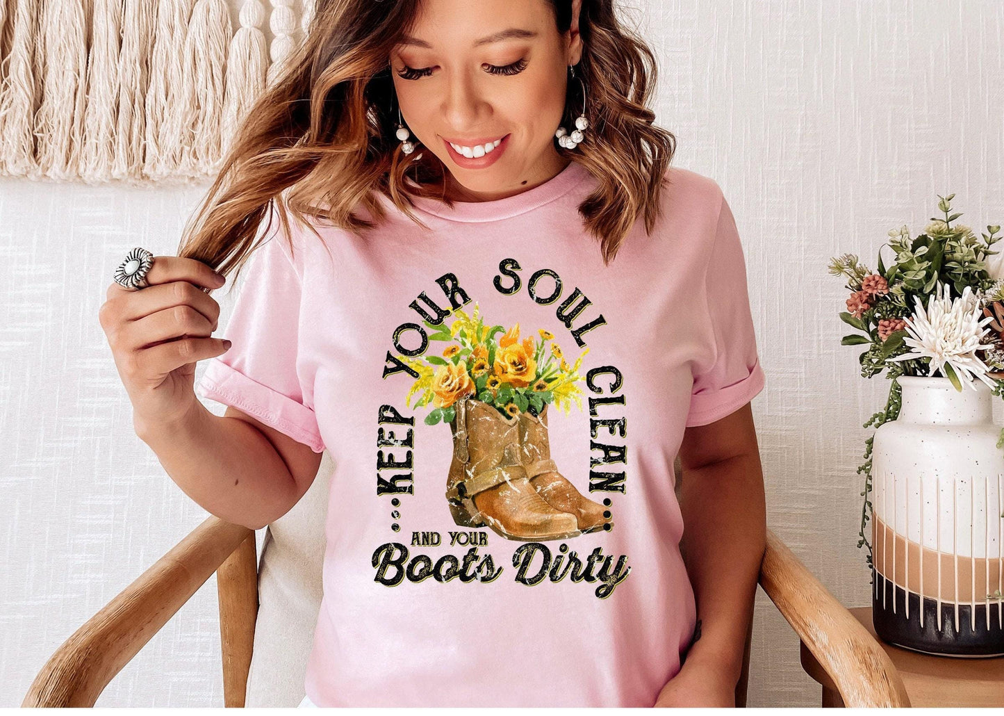 Keep Your Soul Clean And Your Boots Dirty Women's Graphic T-Shirt