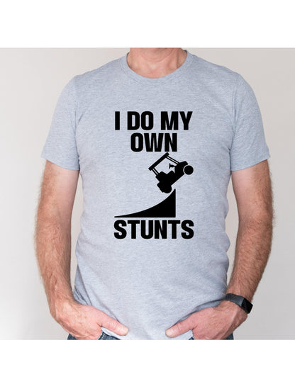 I Do My Own Stunts Golf Cart Graphic T-Shirt