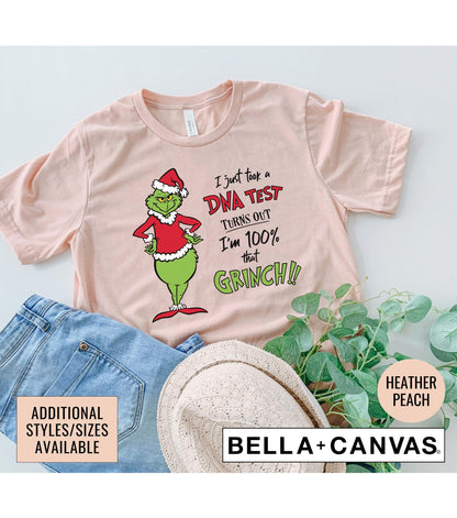 I Just Took A DNA Test Turns Out I'm 100% That Grinch Christmas Graphic T-Shirt