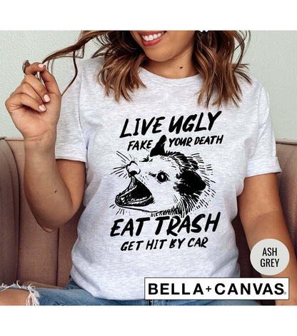 Weird Presents, Live Ugly Fake Your Death Possum Meme Graphic T-Shirt