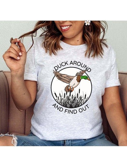 Duck Around And Find Out Graphic T-Shirt