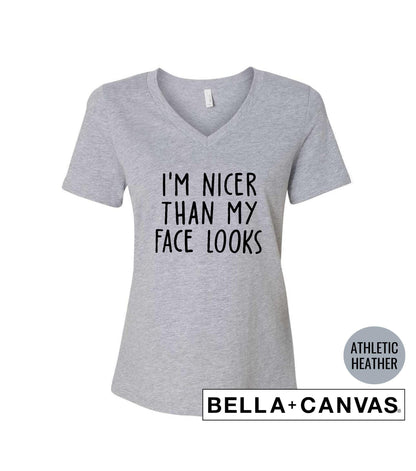 I'm Nicer Than My Face Looks Graphic T-Shirt