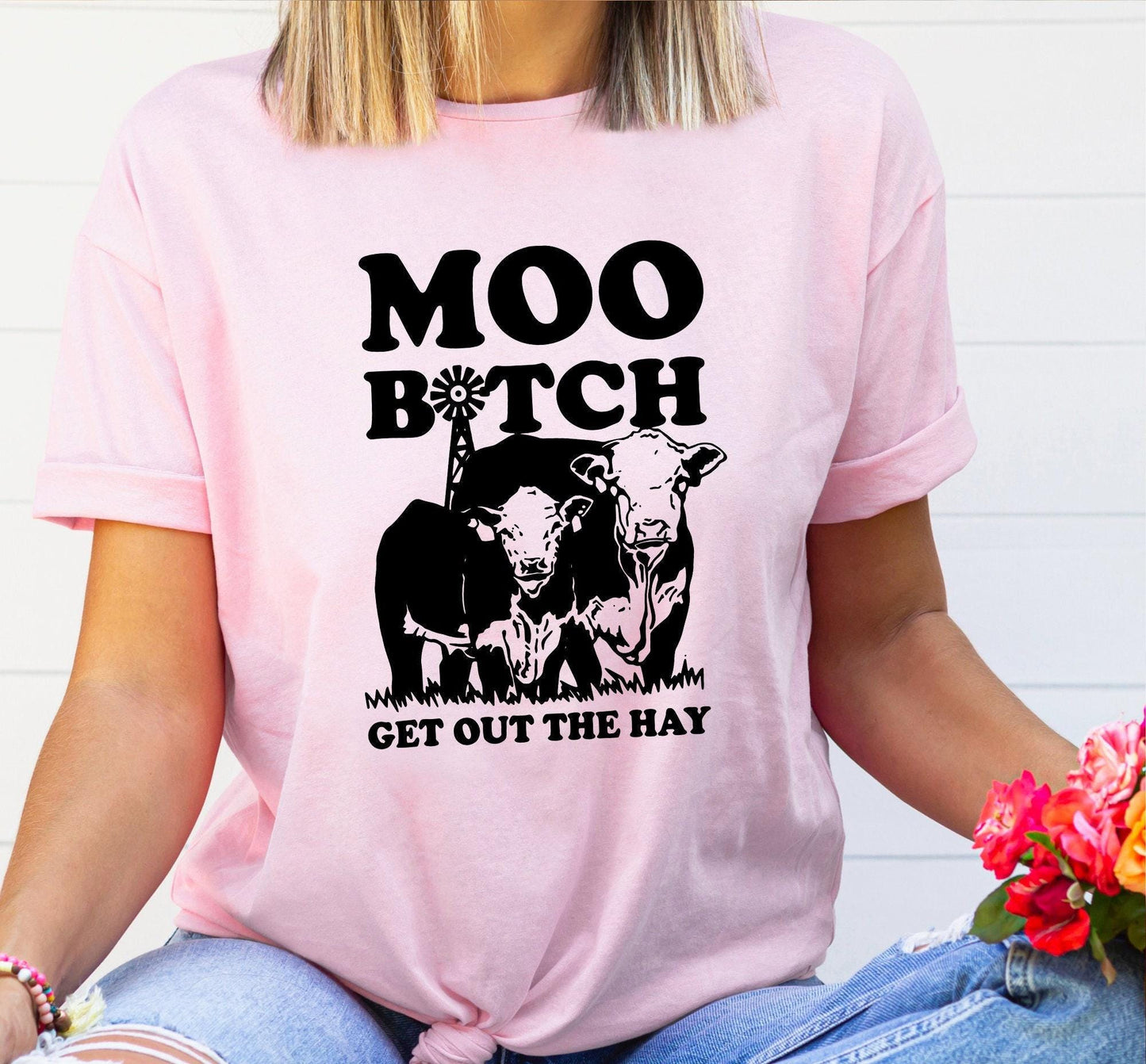 Moo Bitch Get Out The Hay Cow Funny Graphic T-Shirt