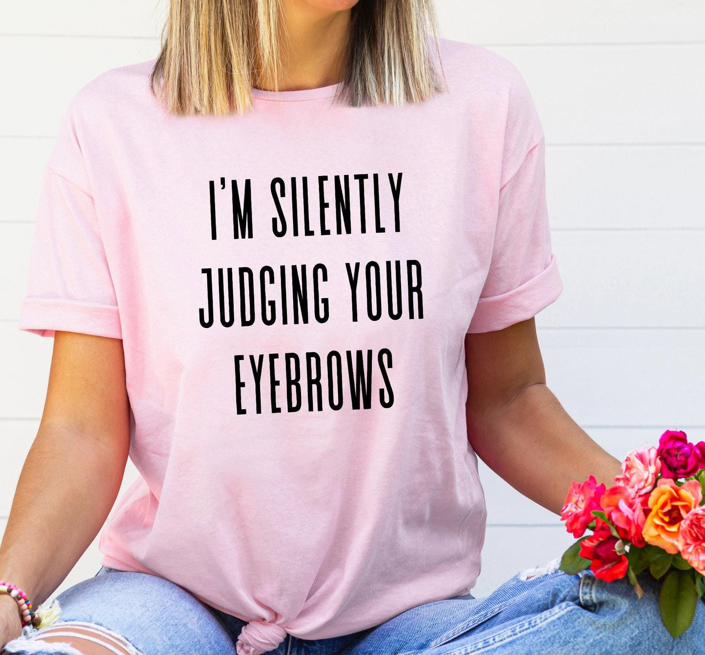 I'm Silently Judging Your Eyebrows Women's Graphic T-Shirt