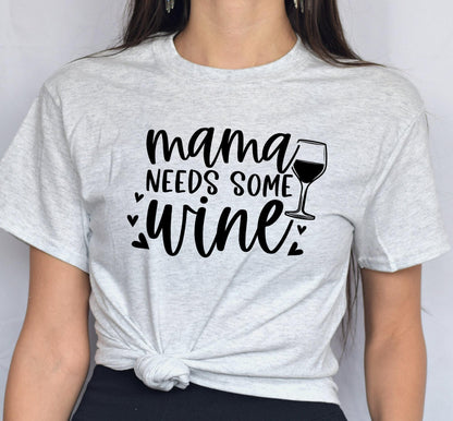 Mama Needs Some Wine Women's Graphic T-Shirt