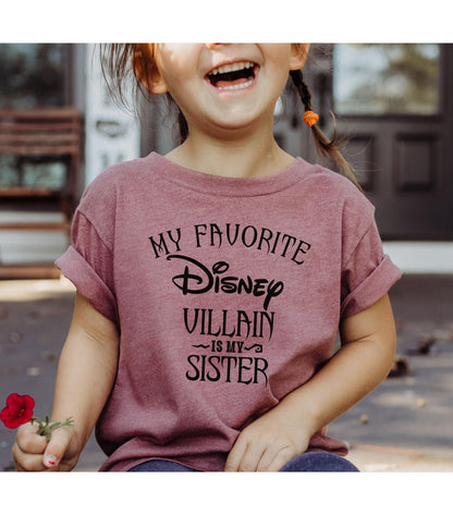 My Favorite Disney Villain Is My Sister Graphic T-Shirt