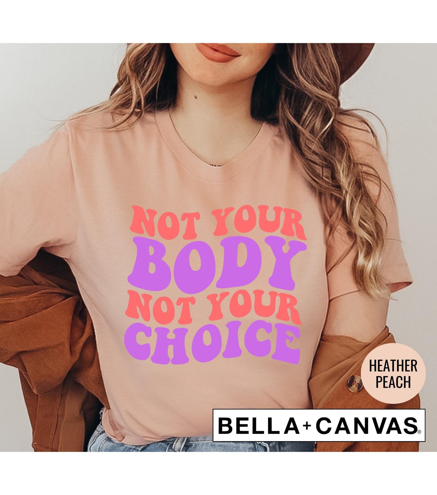 Not Your Body Not Your Choice Women's Rights Graphic T-Shirt