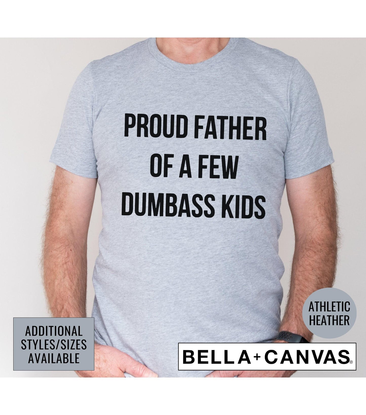 Proud Father Of A Few Dumbass Kids Men's Graphic T-Shirt