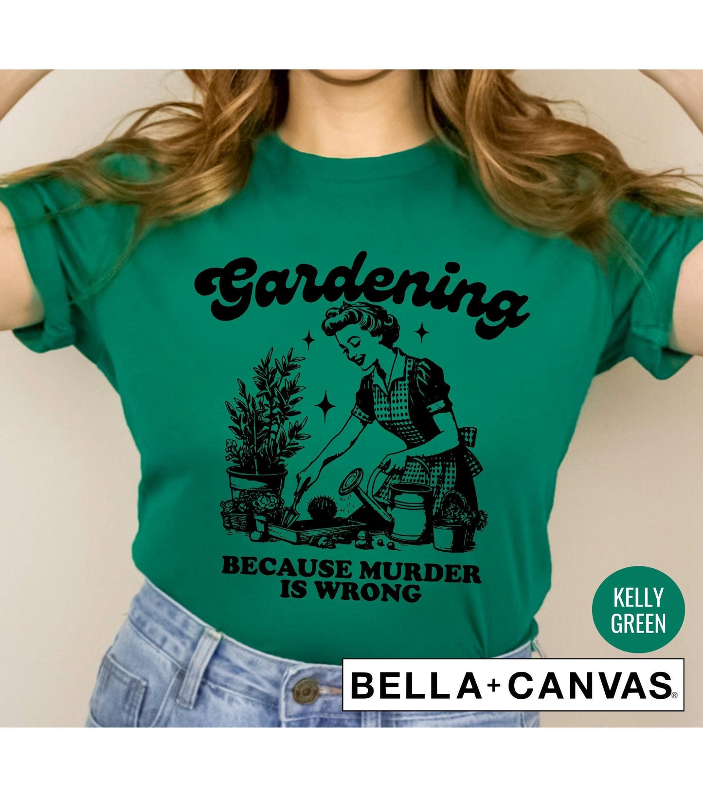 Gardening Because Murder Is Wrong Women's Graphic T-Shirt