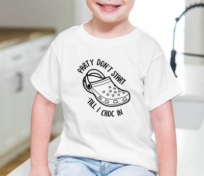Party Don't Start Till I Croc In Graphic T-Shirt