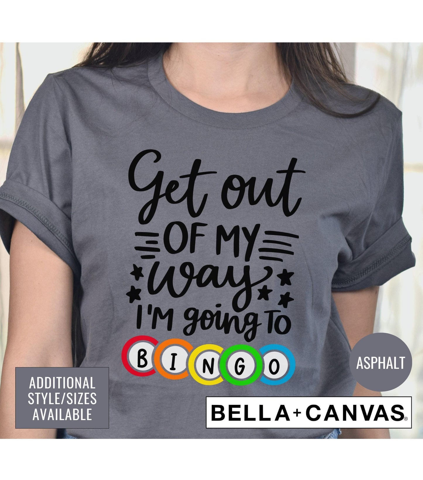 Get Out Of My Way I'm Going To Bingo Women's Graphic T-Shirt