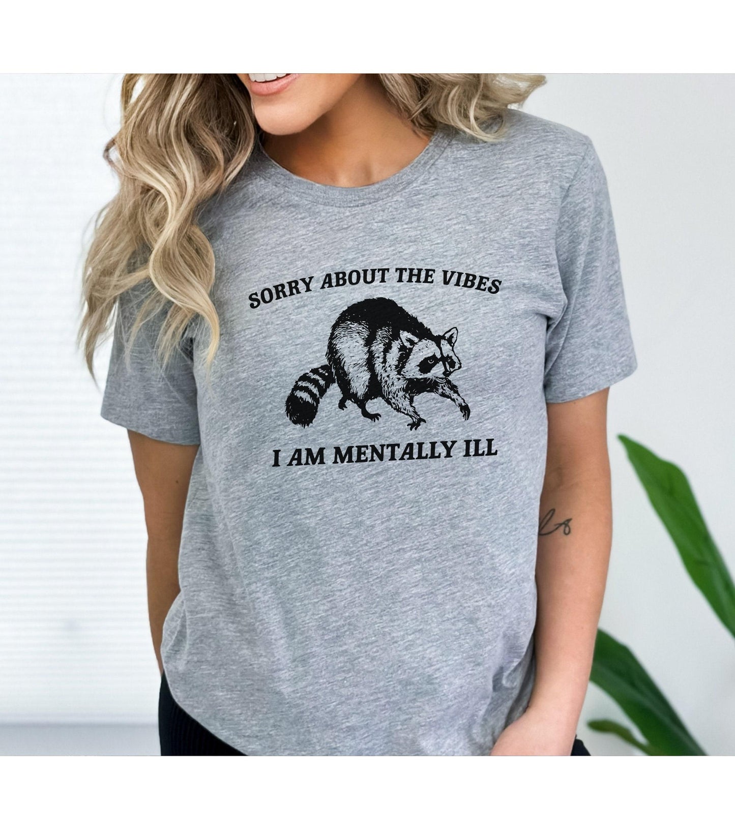 Sorry About The Vibes I Am Mentally Ill Raccoon Meme Graphic T-Shirt