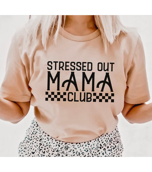 Checkerboard Stressed Out Mama Club Women's Graphic T-Shirt