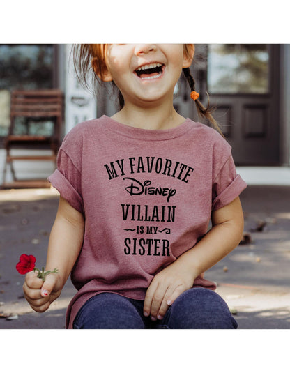 My Favorite Disney Villain Is My Sister Graphic T-Shirt