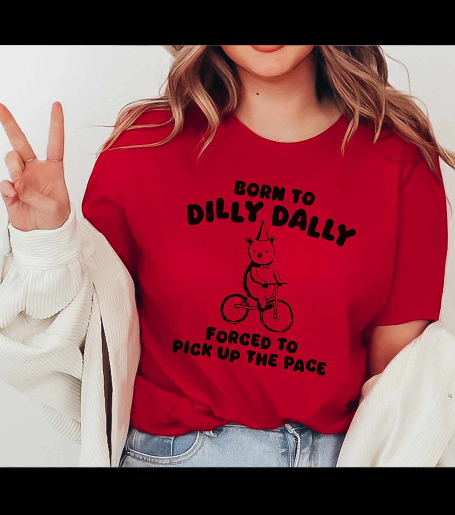 Born To Dilly Dally Forced To Pick Up The Pace Bear Meme Graphic T-Shirt