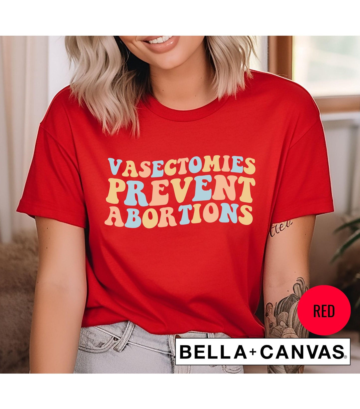 Vasectomies Prevent Abortions Ladies Graphic T-Shirt