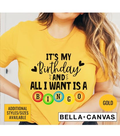 It's My Birthday And All I Want Is Bingo Women's Graphic T-Shirt