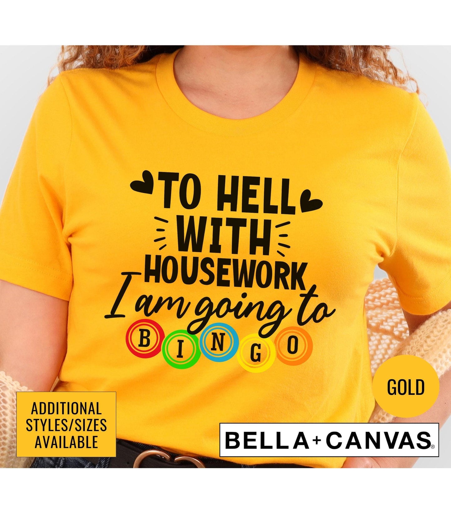 To Hell With Housework I'm Going To Bingo Graphic T-Shirt