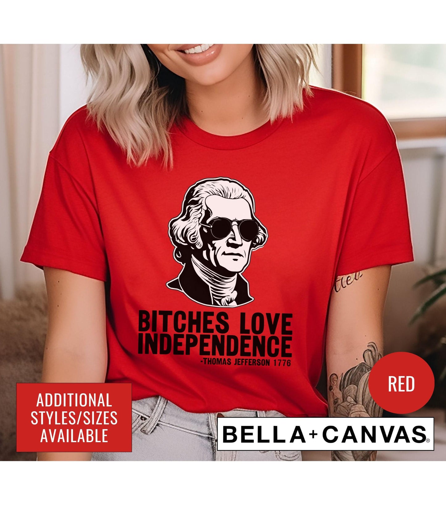 Bitches Love Independence July 4th Graphic T-Shirt