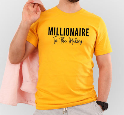 Millionaire In The Making Graphic T-Shirt