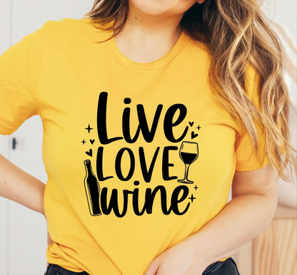 Live Love Wine Women's Graphic T-Shirt