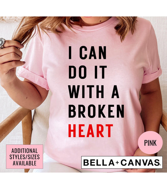 I Can Do It With A Broken Heart TTPD Women's Graphic T-Shirt