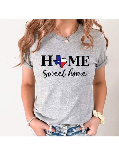 Home Sweet Home Texas State Women's Graphic T Shirt