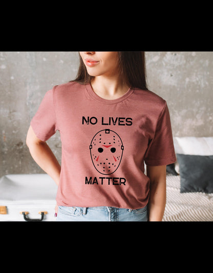 No Lives Matter Graphic T-Shirt